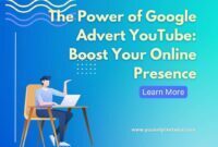The Power of Google Advert YouTube Boost Your Online Presence