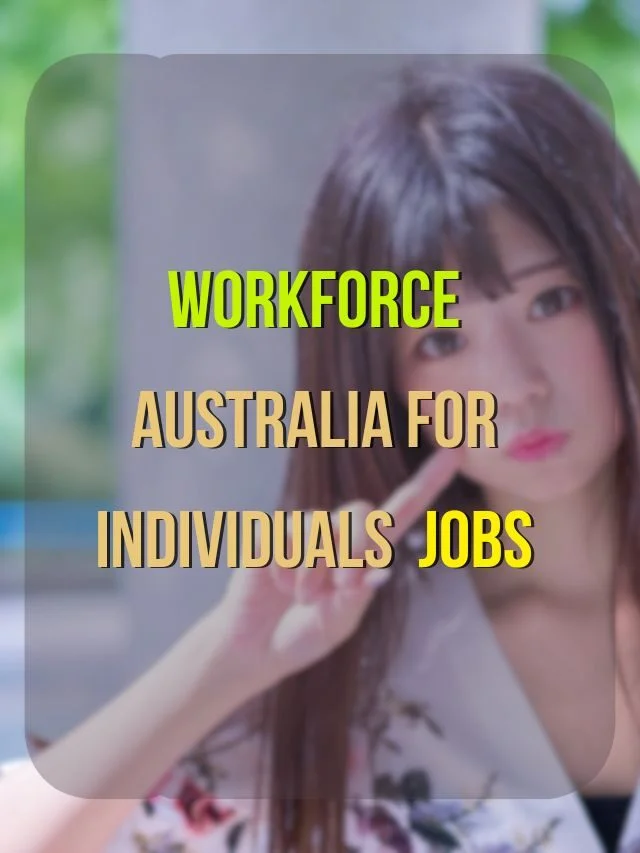 Workforce Australia For Individuals  Jobs